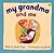 My Grandma and Me (My Famil...