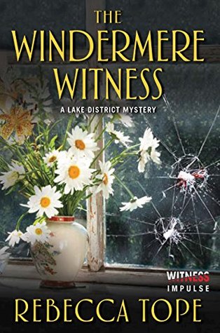 The Windermere Witness (Lake District Mysteries Book 1)