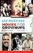 100 Must-See Movies for Grownups by Bill Newcott