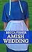 Becca Fisher Amish Wedding Boxed Set by Becca Fisher