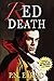 Red Death: Being the First Book in the Adventures of Jonathan Barrett, Gentleman Vampire