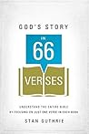 Book cover for God's Story in 66 Verses: Understand the Entire Bible by Focusing on Just One Verse in Each Book