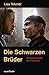 Die Schwarzen Brüder by Lisa Tetzner