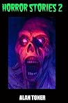 Horror Stories 2 Horror Stories 2