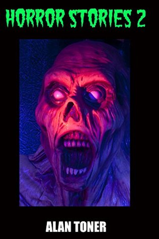 Horror Stories 2 (Kindle Edition)