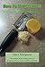 How to make Salves (Book Two of the Herbal Preparations Series 2)