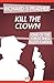 Kill the Clown (The Shell Scott Mysteries Book 23)