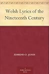 Welsh Lyrics of the Nineteenth Century