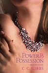 Power and Possession by C.C. Gibbs