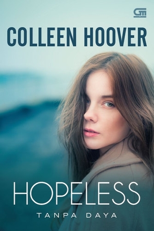 Hopeless - Tanpa Daya (Hopeless, #1)