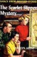 The Scarlet Slipper Mystery (Nancy Drew Mystery Stories, #32)