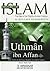 Uthman bin Affan (May Allah be Pleased with him) by Maulvi Abdul Aziz