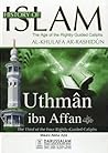 Uthman bin Affan (May Allah be Pleased with him) (History of Islam Book 4) Book cover for Uthman bin Affan (May Allah be Pleased with him) (History of Islam Book 4)