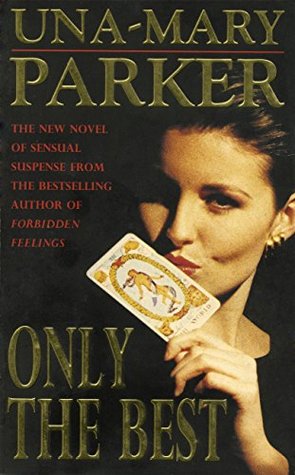 Only the Best: An irresistible blockbuster of glamour, drama and deception (Kindle Edition)