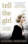 TELL THE GIRL by Sandra Howard