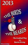 WORLD SERIES: THE BIRDS & THE BEARDS (WORLD SERIES BASEBALL)