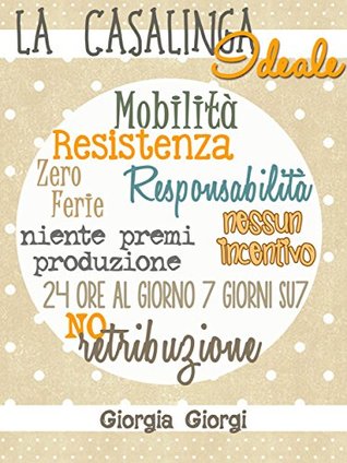 La Casalinga Ideale (Italian Edition)