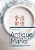 Antique Marks: Learn to Spot Bargains and Avoid Fakes with This Essential Hallmarking Guide (Collins Need to Know?)