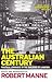 The Australian Century: Political Struggle in the Building of a Nation