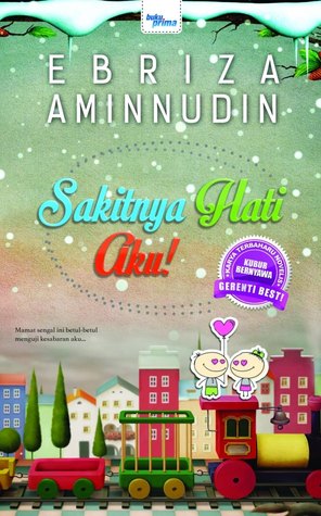 Sakitnya Hati Aku (Paperback)