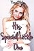 His Special Little One BUNDLE (Taboo Age Play Menage Erotic Romance)