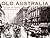 Old Australia: The People, The Pastimes, The Pioneering Spirit