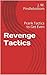 Revenge Tactics: Prank Tactics to Get Even