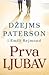 Prva ljubav by James  Patterson
