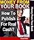 Money From Your Book: How To Publish For Real Cash?: Publish A Bestseller for Profit: Mystery Revealed An eBook And Self Publishing Guide on Kindle with Amazon Indie Author KDP Select
