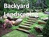 How to start Back-Yard Landscaping