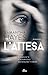 L'attesa by Samantha Hayes L'attesa by Samantha Hayes