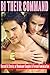 Bi Their Command: Forced Bi Stories of Dominant Couples and Forced Feminization