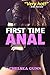 Hardcore Taboo Erotica: First Time Anal