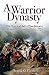 A Warrior Dynasty: The Rise and Decline of Sweden as a Military Superpower