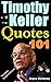 101 Timothy Keller Quotes: ...