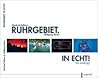 Ruhrgebiet. In Echt No kidding by Manfred Vollmer