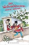 Der Weihnachtsmann wohnt nebenan by Daniela Dammer
