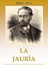 La jauría (Los Rougon - Macquart nº 2) by Émile Zola