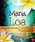 Mana Loa ~ Sonderedition 1:...