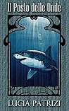 Il Posto delle Onde by Lucia Patrizi
