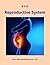 Reproductive System by Roger Prior