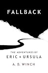 Fallback (The Adventures of Eric and Ursula Book 3)