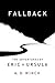 Fallback (The Adventures of Eric and Ursula Book 3)