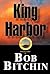 King Harbor (Treb Lincoln Adventures Book 3)