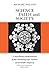 Science, Faith, and Society by Michael Polanyi