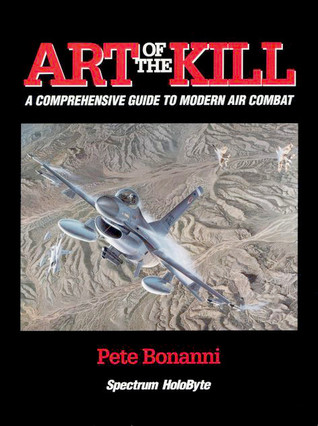 The Art of the Kill: A Comprehensive Guide to Modern Air Combat