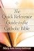 The Quick Reference Guide to the Catholic Bible