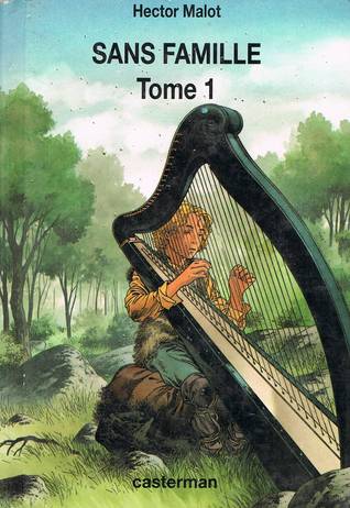 Sans Famille (Tome 1)