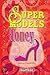 Honey (Supermodels, #2)