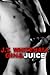 Gin and Juice (Gay Erotic Paranormal)